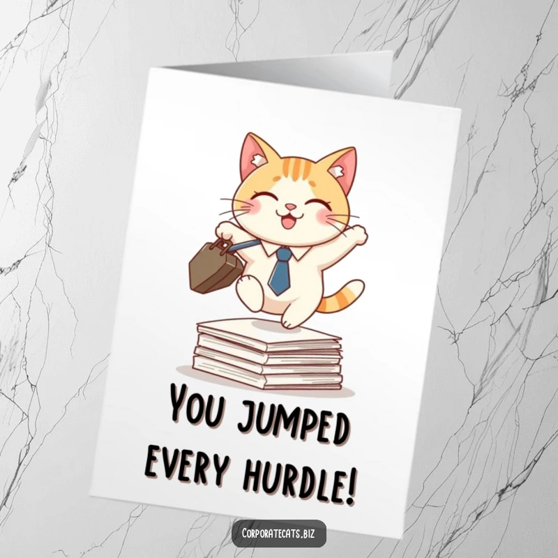 Funny Free Printable Congratulations Card: A smiling cat wearing a tiny tie and holding a briefcase energetically leaps over a messy stack of papers.