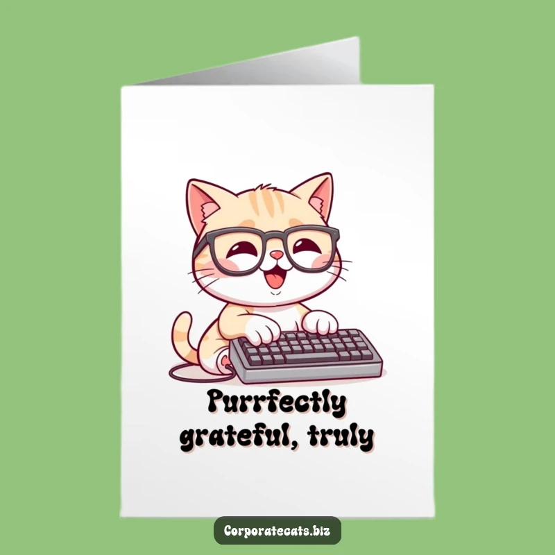 Free Printable Thank You Card: Grateful Typist Cat - Funny Downloadable Gift for Helpfulness